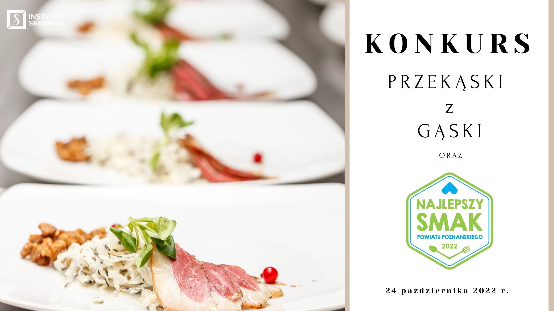 Zapraszamy do wzięcia udziału w ogólnopolskim konkursie kulinarnym „Przekąski z gąski 2022”