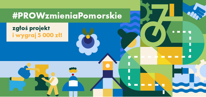 Konkurs #PROWzmieniaPomorskie – przedłużamy termin zgłoszeń do 12 listopada!